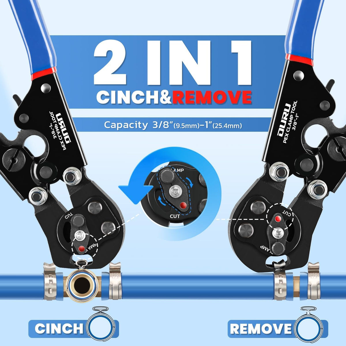 2-in-1 pex crimping tool shows cinch and remove modes for 3/8–1 in clamps, rotating selector detail above blue pipe.